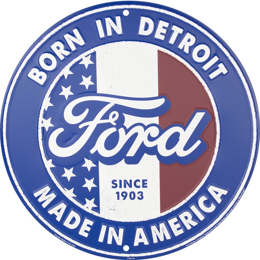 Metal Sign - Ford Born in Detroit