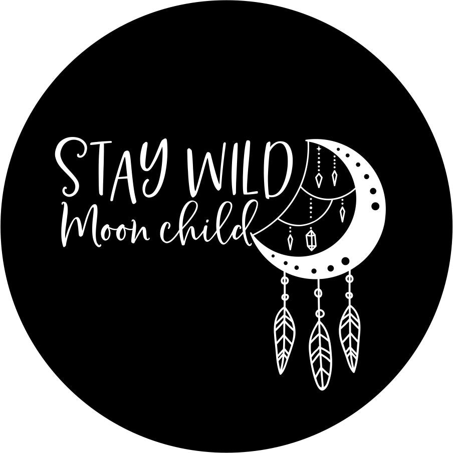 Stay Wild Moon Child Dream Catcher Bronco Spare Tire Cover