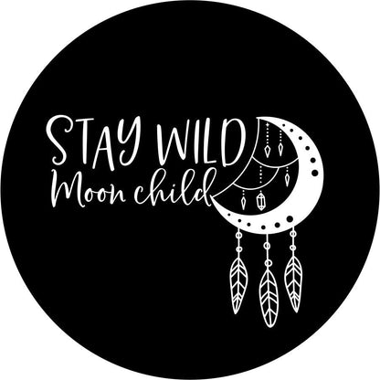 Stay Wild Moon Child Dream Catcher Bronco Spare Tire Cover
