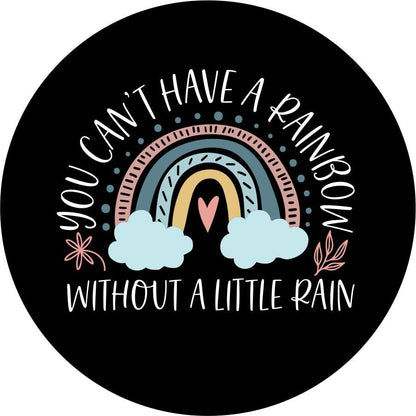 Can't Have a Rainbow Without a Little Rain Bronco Spare Tire Cover - Speedlogix