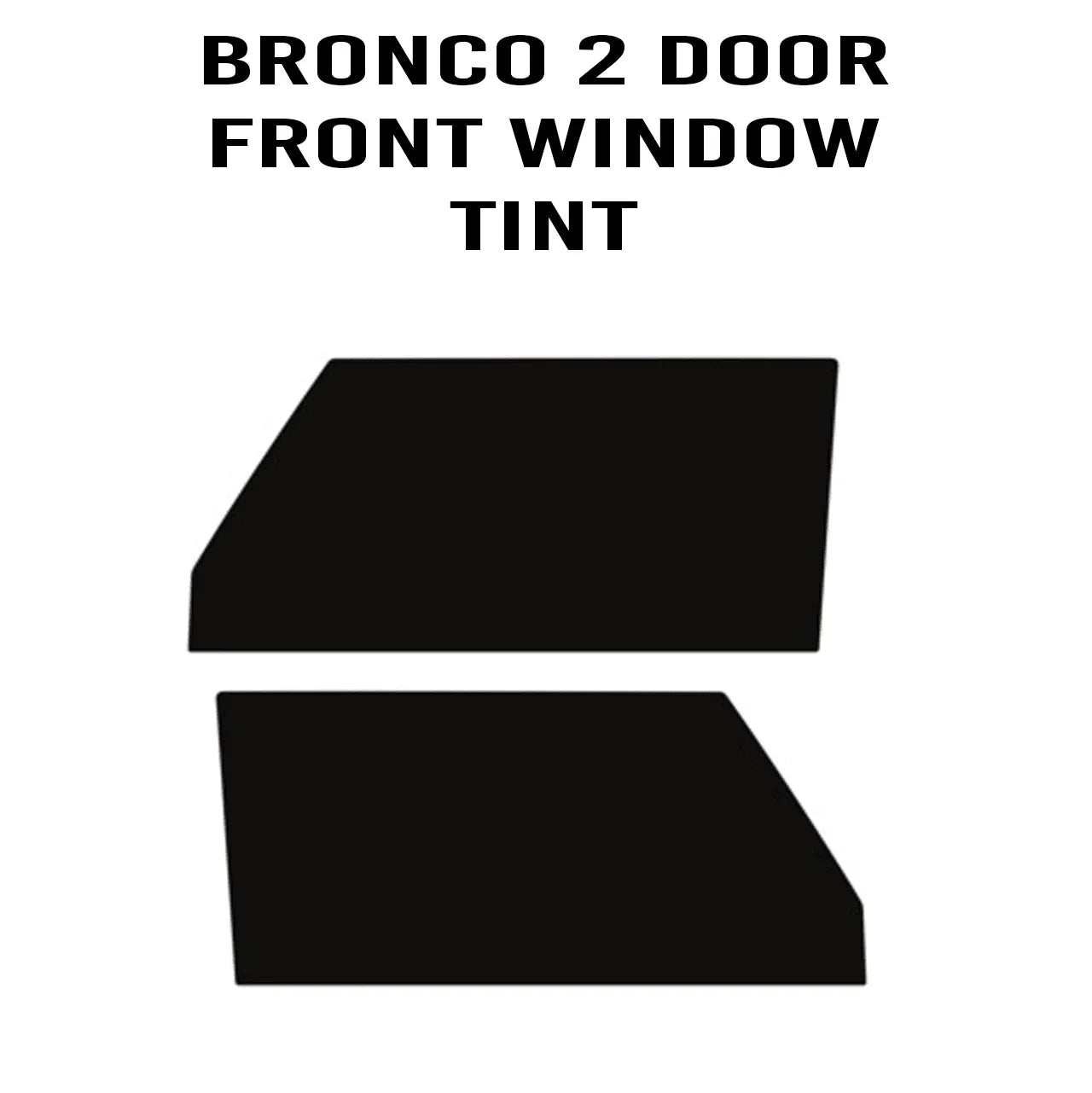 Easy DIY Window Tint Kit - 2021+ Bronco - Speedlogix
