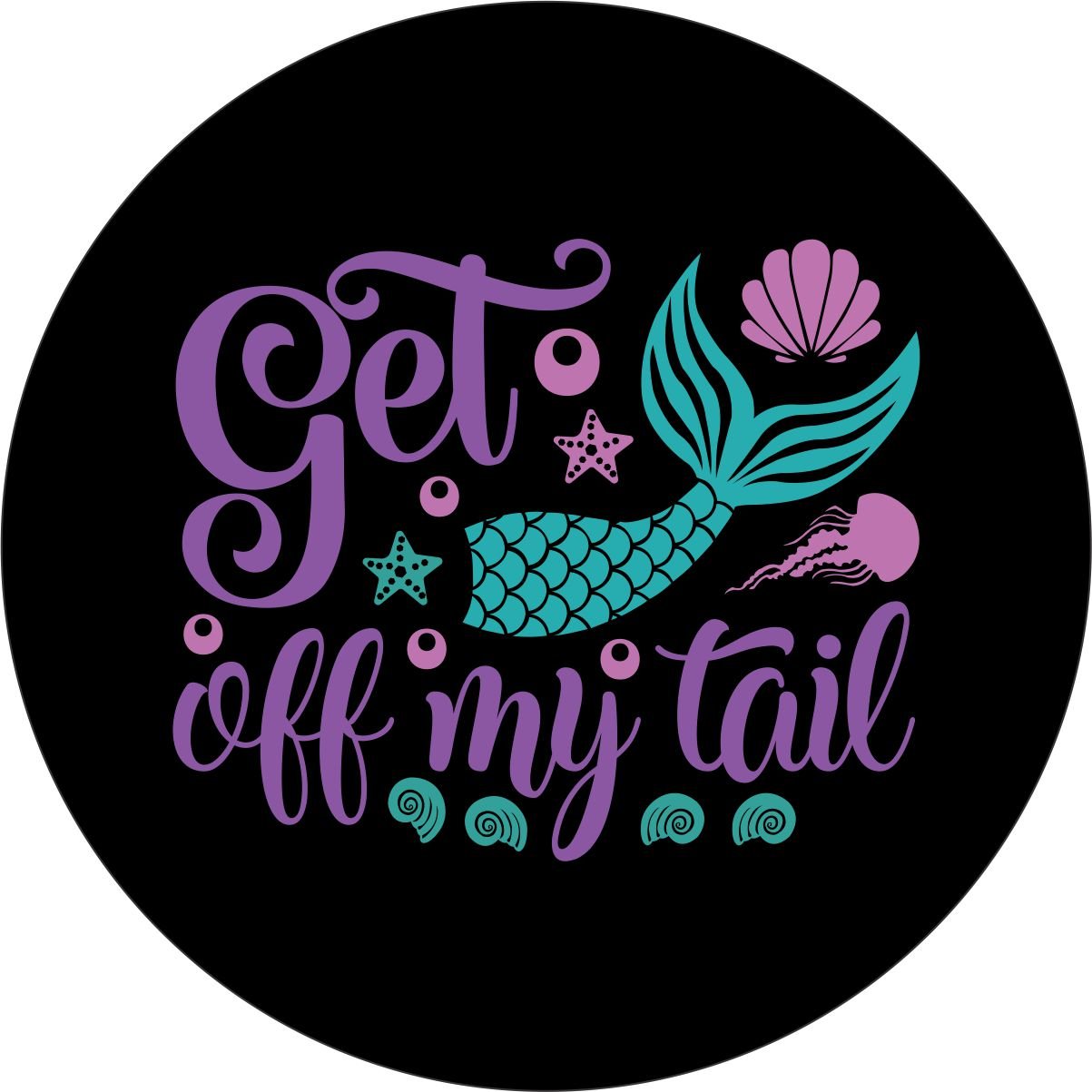 Get Off My Tail Mermaid Bronco Spare Tire Cover - Speedlogix