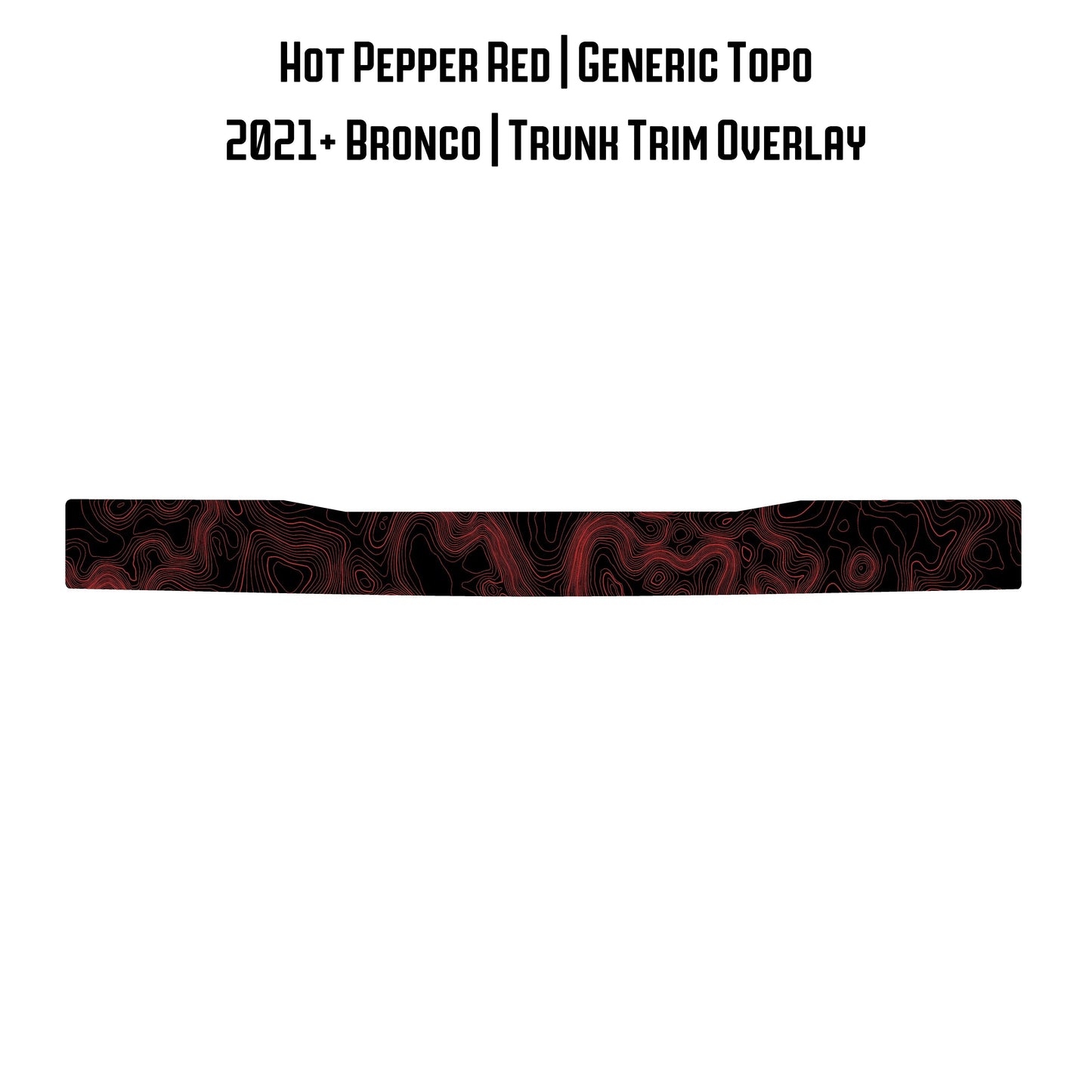 Topo Trunk Trim Overlay / Protector - 2021+ Bronco