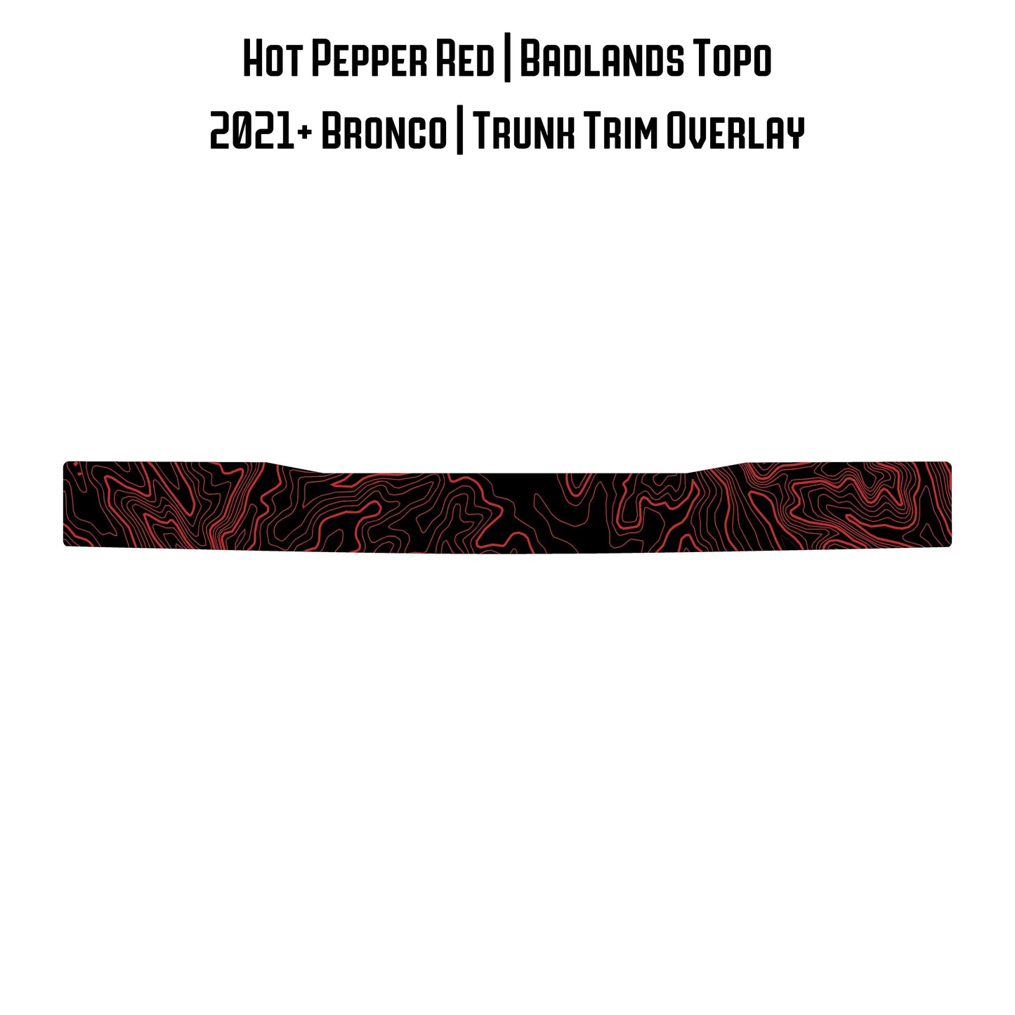 Topo Trunk Trim Overlay / Protector - 2021+ Bronco