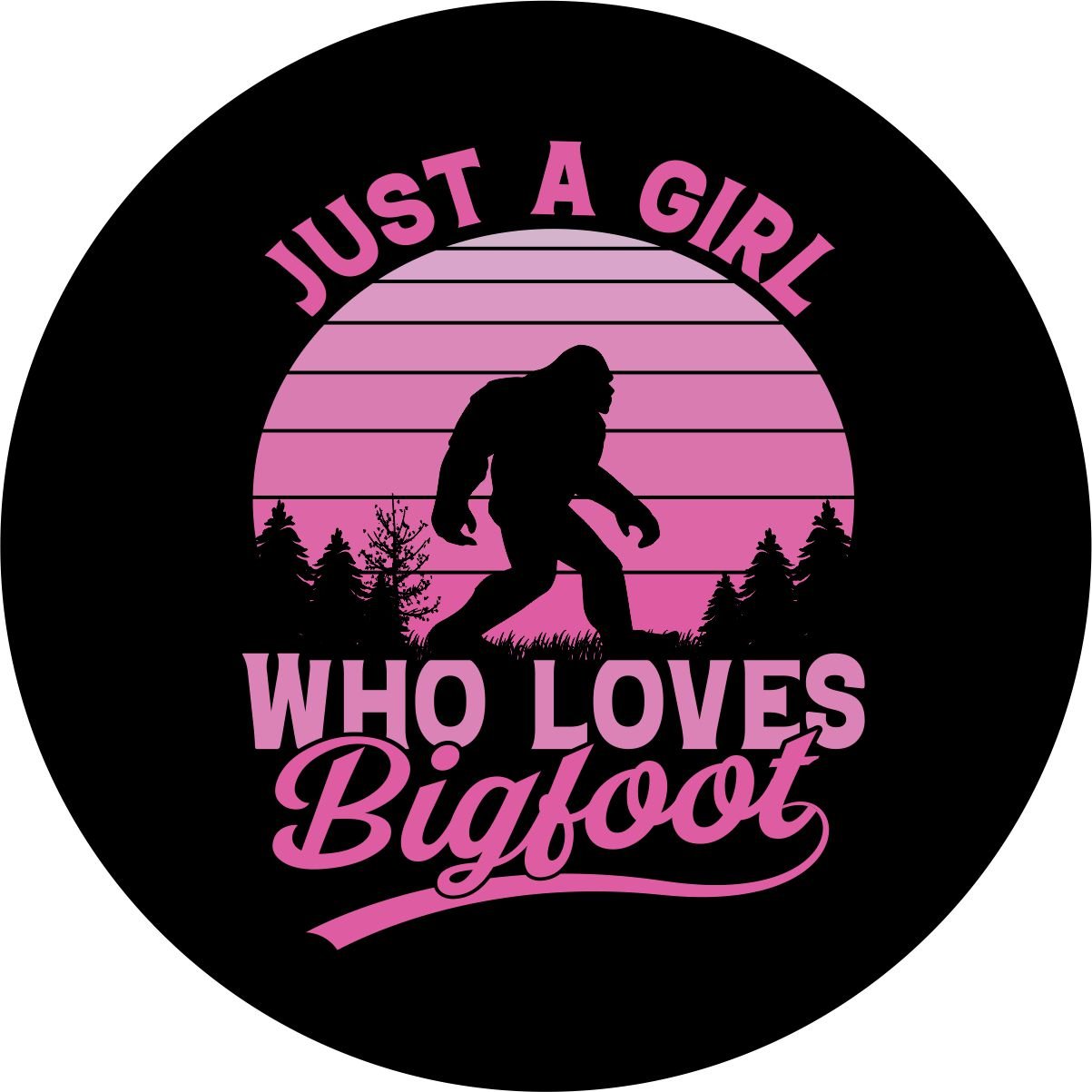 Just a Girl who Loves Bigfoot Bronco Spare Tire Cover - Speedlogix