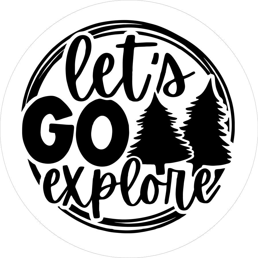 Let's Go Explore Bronco Spare Tire Cover - Speedlogix