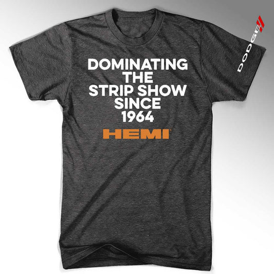 Mens T-Shirt Hemi “Dominating the Strip Show Since 1964” (Heather Black) - Speedlogix