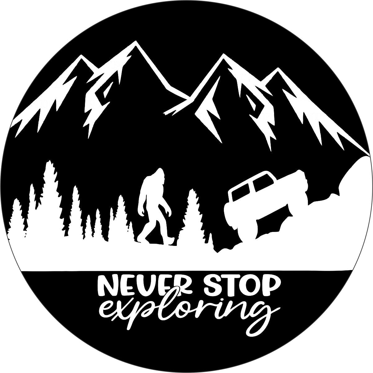 Never Stop Exploring • Sasquatch Bronco Spare Tire Cover - Speedlogix