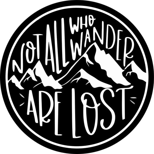 Not All Who Wander Are Lost Mountain Landscape Bronco Spare Tire Cover - Speedlogix
