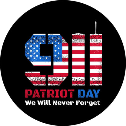 Patriot Day 911 Never Forget Bronco Spare Tire Cover - Speedlogix