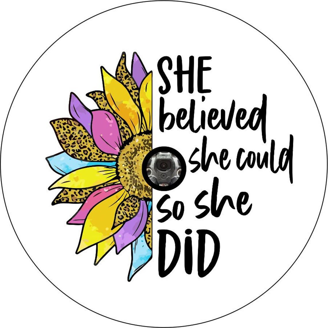 She Believed She Could So She Did Colorful Sun Flower Bronco Spare Tire Cover - Speedlogix
