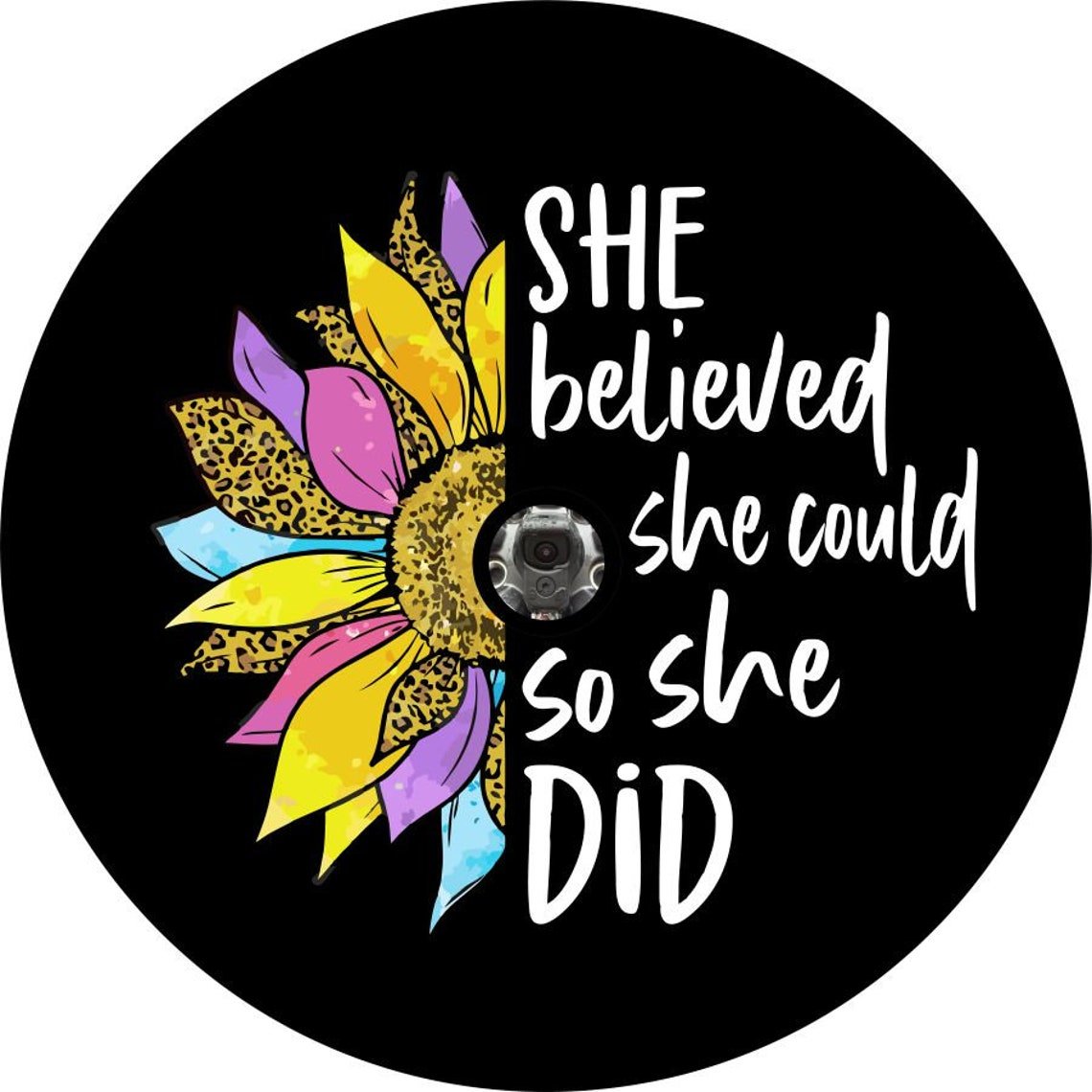 She Believed She Could So She Did Colorful Sun Flower Bronco Spare Tire Cover - Speedlogix