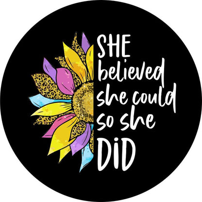 She Believed She Could So She Did Colorful Sun Flower Bronco Spare Tire Cover - Speedlogix