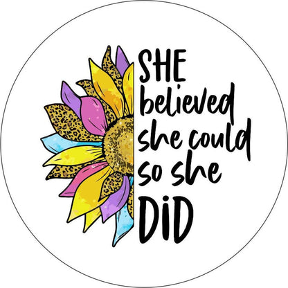 She Believed She Could So She Did Colorful Sun Flower Bronco Spare Tire Cover - Speedlogix