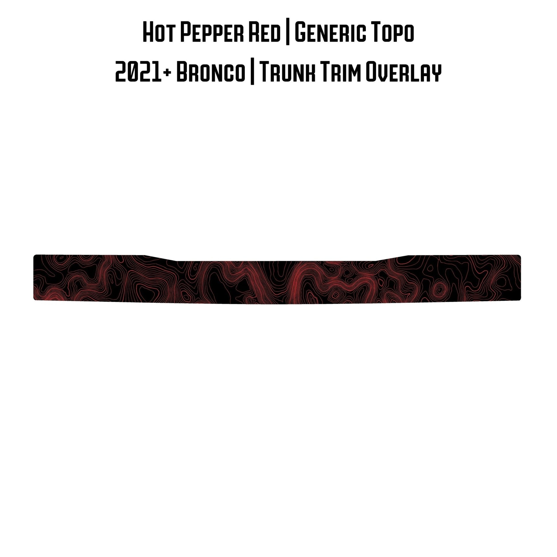 Topo Trunk Trim Overlay / Protector - 2021+ Bronco - Speedlogix