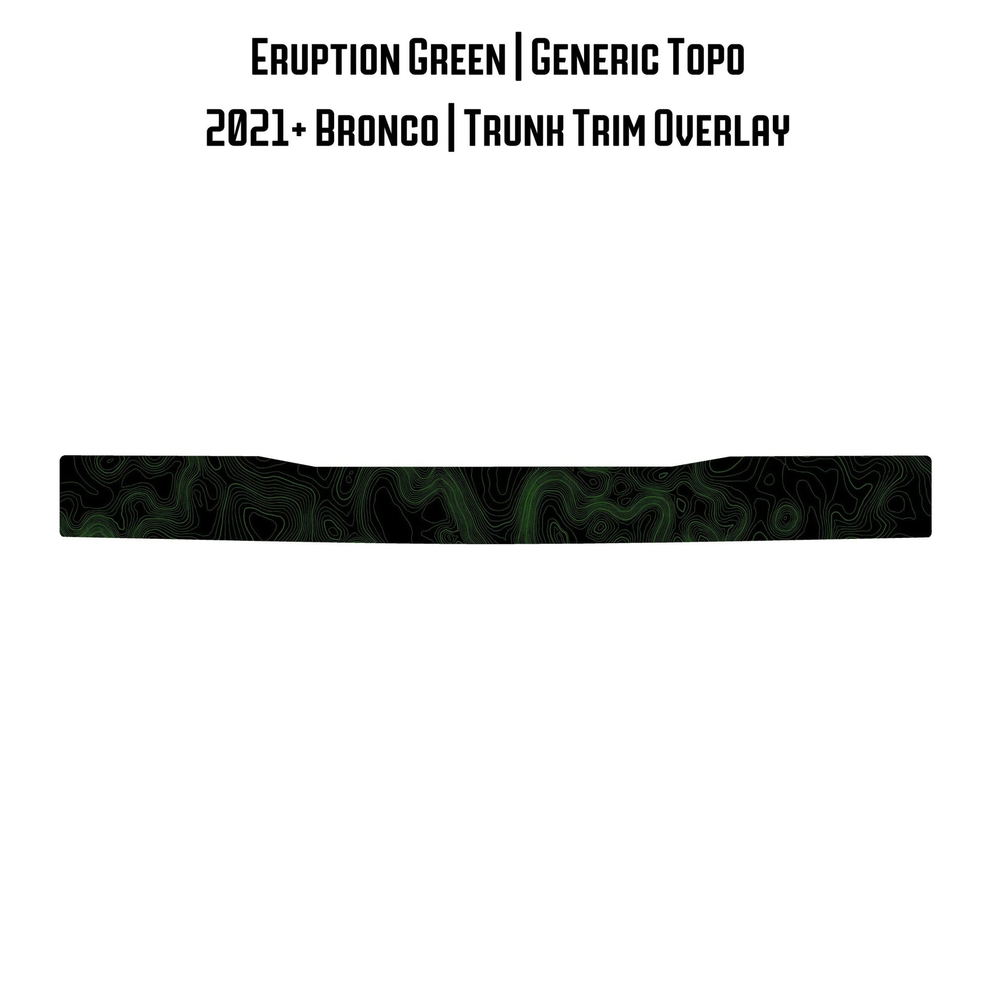 Topo Trunk Trim Overlay / Protector - 2021+ Bronco - Speedlogix