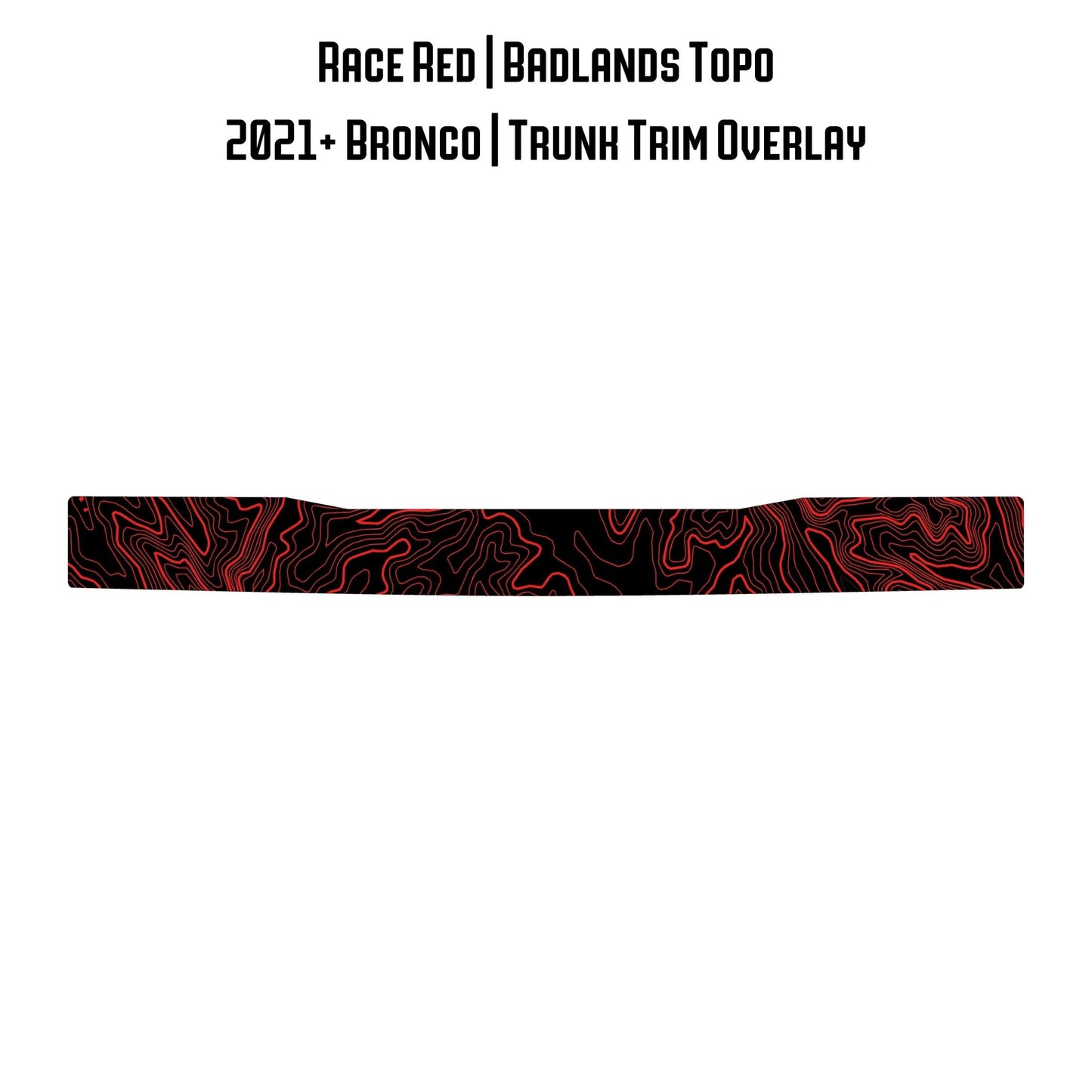 Topo Trunk Trim Overlay / Protector - 2021+ Bronco - Speedlogix