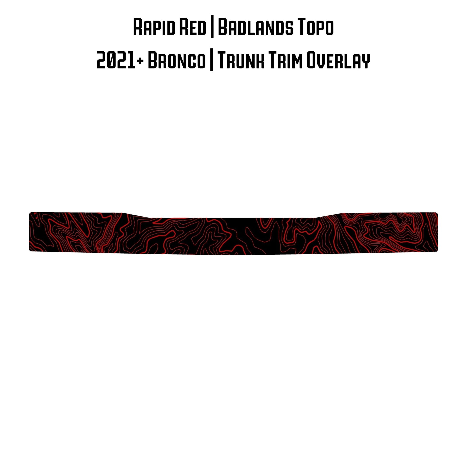 Topo Trunk Trim Overlay / Protector - 2021+ Bronco - Speedlogix