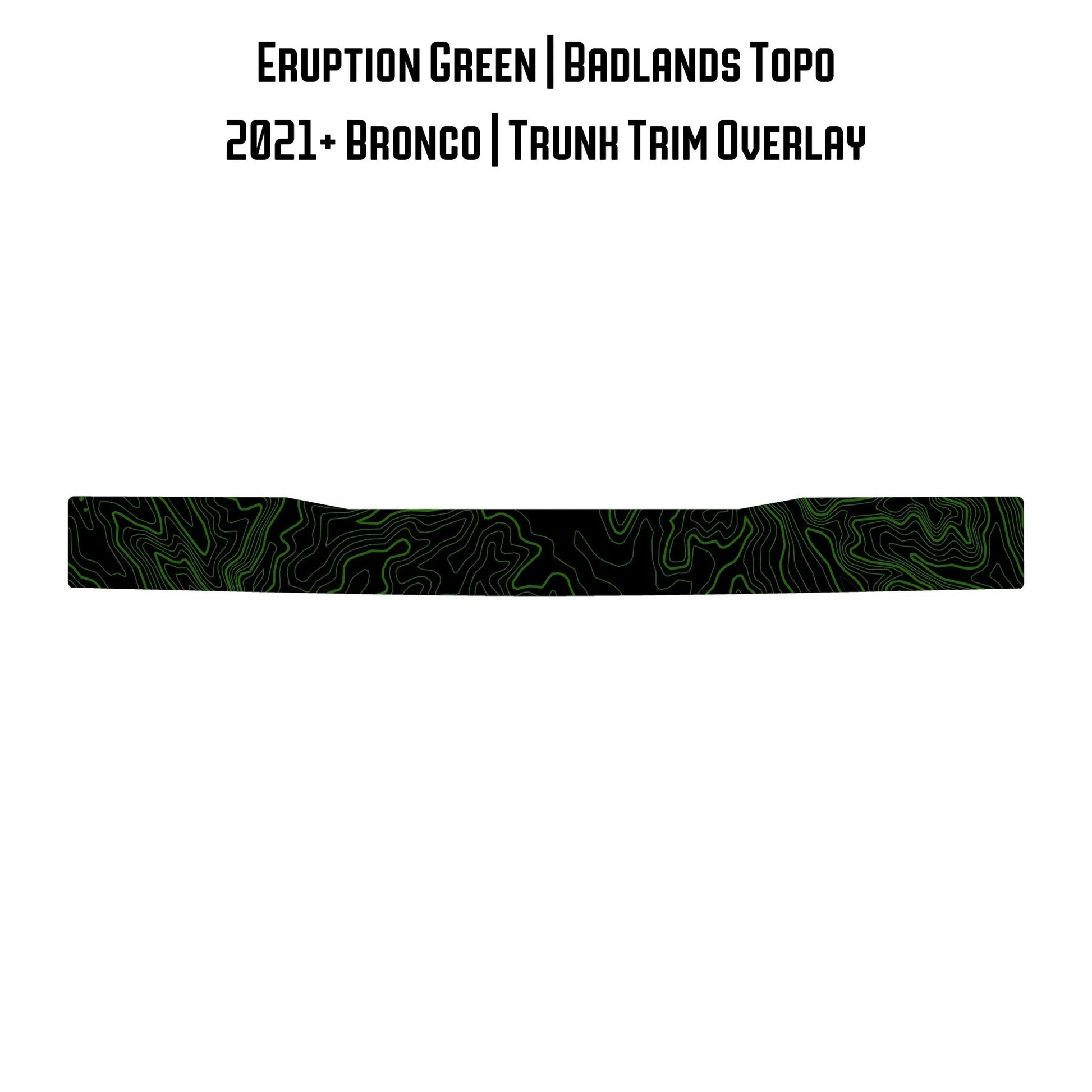 Topo Trunk Trim Overlay / Protector - 2021+ Bronco - Speedlogix