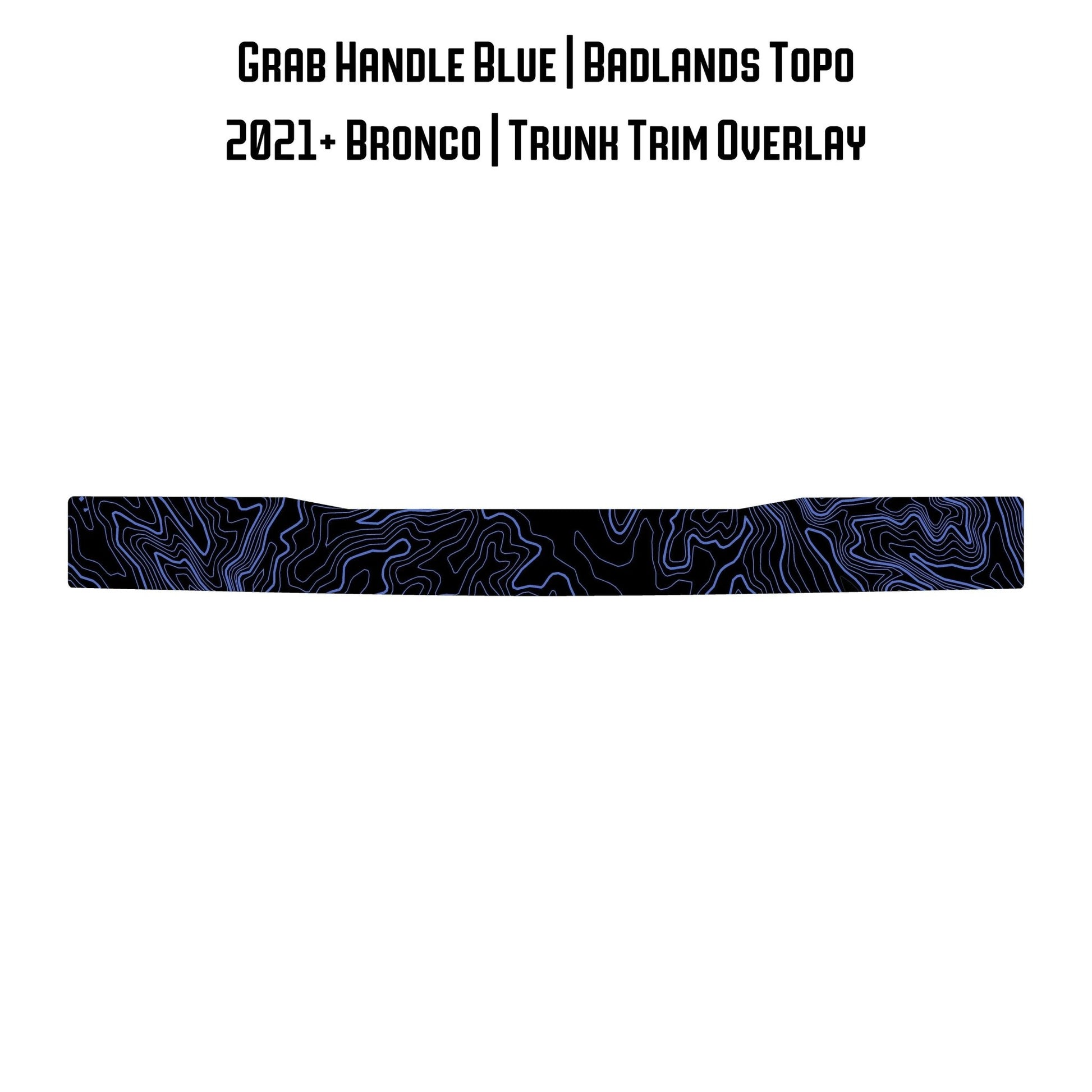 Topo Trunk Trim Overlay / Protector - 2021+ Bronco - Speedlogix