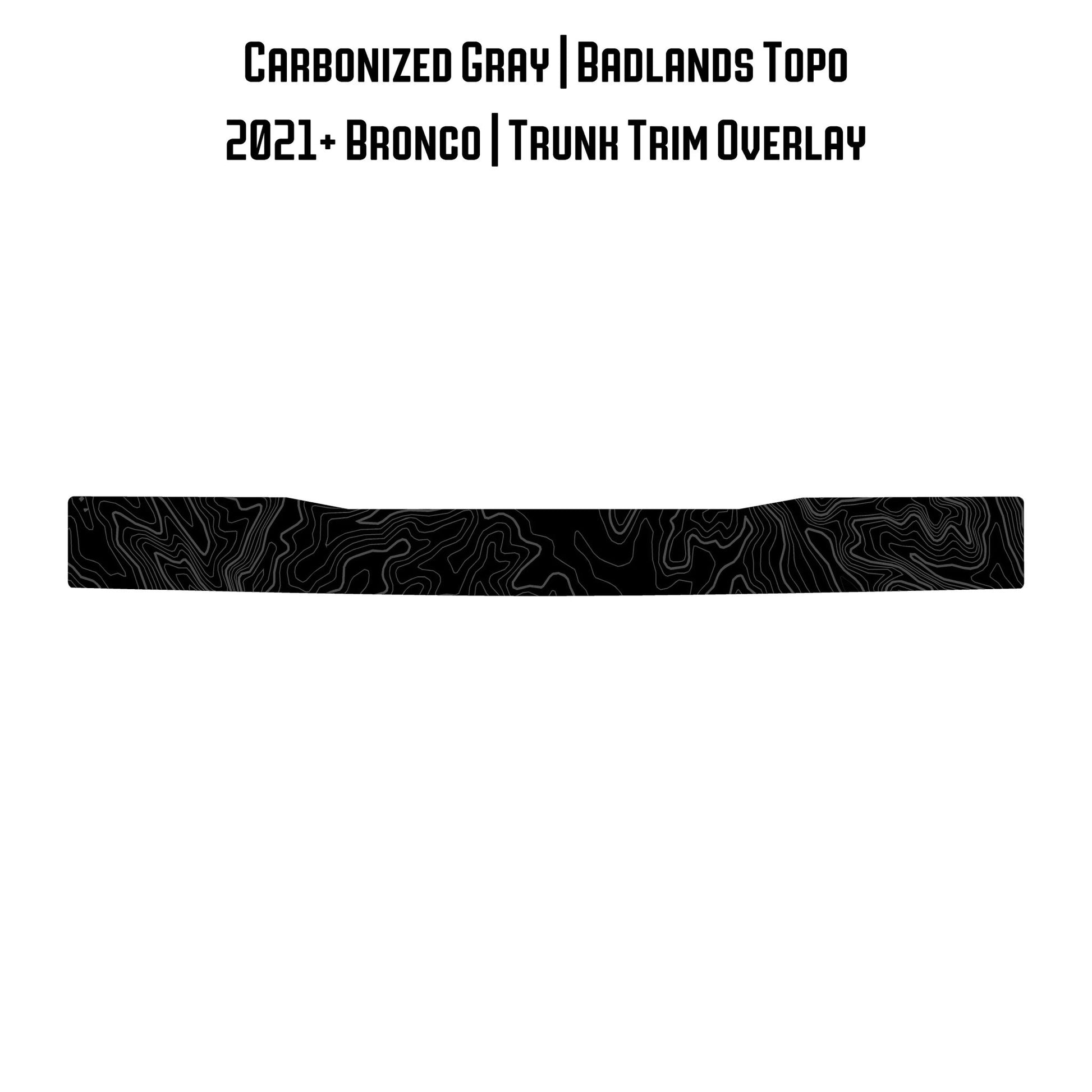 Topo Trunk Trim Overlay / Protector - 2021+ Bronco - Speedlogix