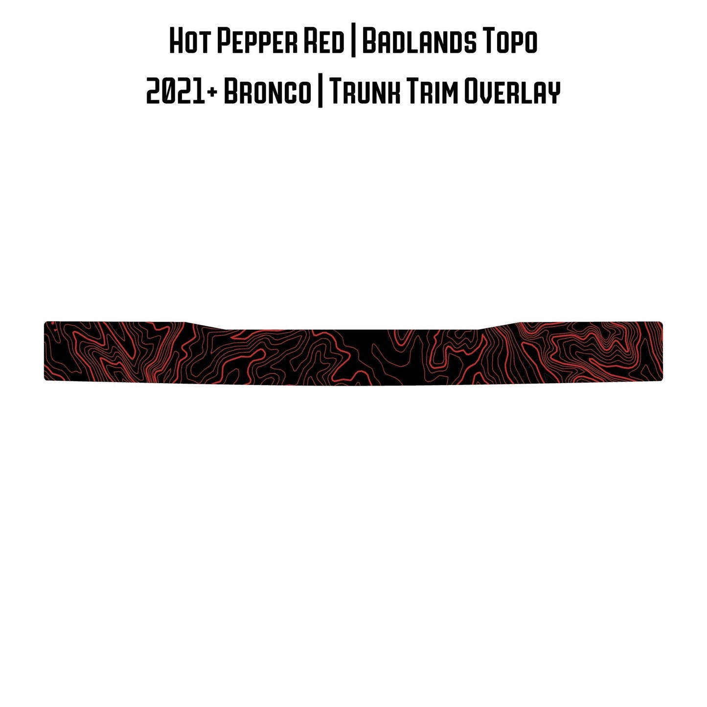 Topo Trunk Trim Overlay / Protector - 2021+ Bronco - Speedlogix